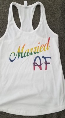 LGBT Lesbian or Gay Single Shirt, Ladies and Mens Cut, Married AF, Rainbow Colors