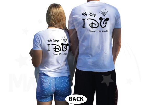 Bride to be, Groom to be, We Say I Do With Wedding Date, Worl'd Cutest Matching Couple Shirts