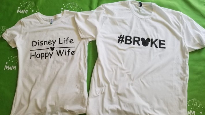 Adorable super funny matching Disney Life Happy Wife and #broke with Mickey ears and head tshirts