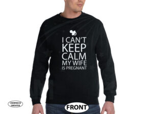 I Cant' Keep Calm My Wife Is Pregnant Shirt married with mickey black sweater