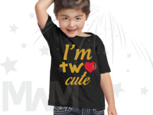 I'm Two Cute Shirt for 2 Year Old Toddler Size Gold Design WIth Red Heart married with mickey black tshirt