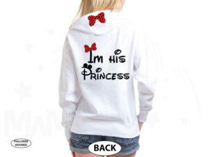 Single Mrs Shirt, I'm His Princess Bow Ears On Hood married with mickey white hoodie