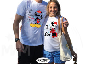I Don't Do Matching Christmas Shirts Angry Mickey Mouse, I do Minnie Mouse, Santa Claus Hat, Snowflakes, married with mickey, the world's cutest matching couple white tshirts