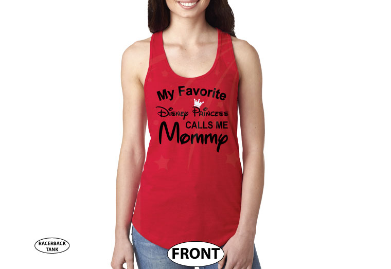 Disney Mom shirt perfect gift for her Minnie Mouse Mom My favorite Princess is my daughter calls me mommy tshirt cinderella queen tshirts a, married with mickey, red ladies racerback tank top