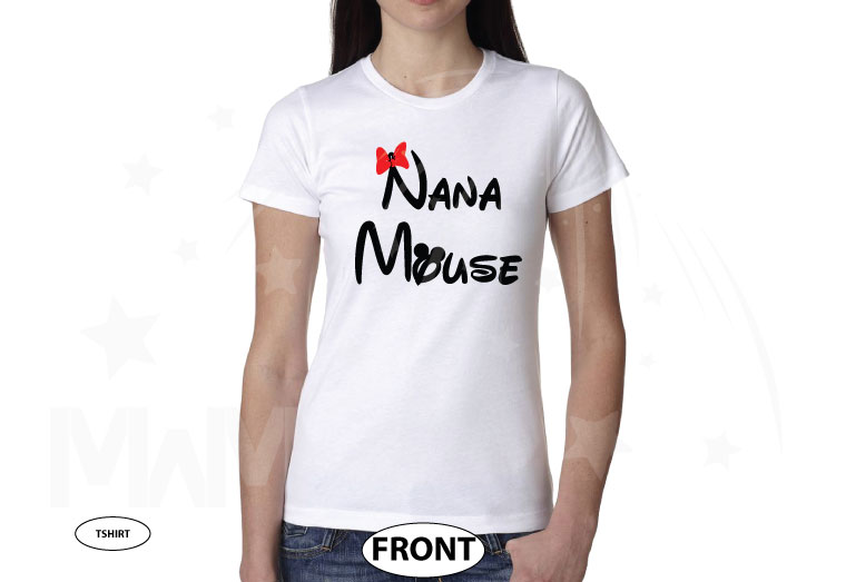 Nana Mouse shirt for Grandma parents tee personalized Disney gift Minnie Mouse ears cute red bow family cruise vacation trip etsy store 5XL, married with mickey, ladies white t-shirt