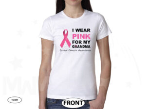 Breast cancer awareness I wear pick for my grandma, married with mickey white ladies t-shirt